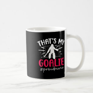 Stolze Feldhockey-Torhüter-Mama Feldhockey-Torhüte Kaffeetasse