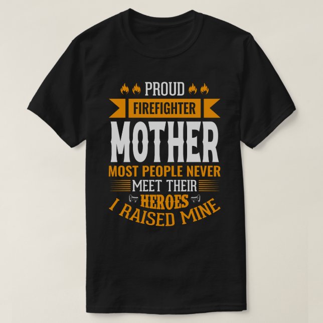 Stolze Feuerwehrfrau MUTTER Die meisten Menschen t T-Shirt (Design vorne)