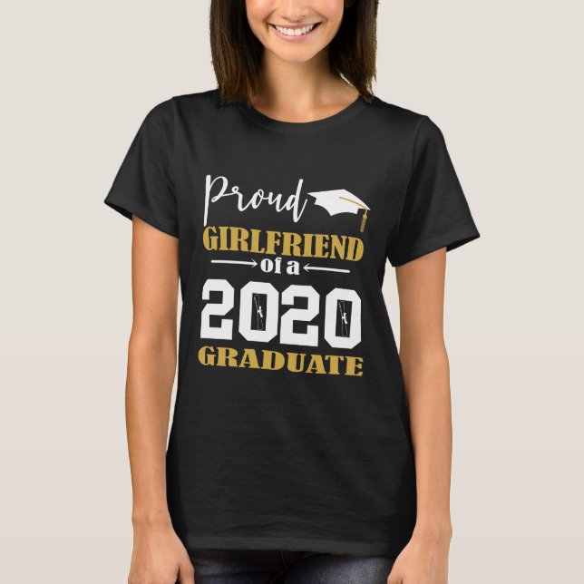 Stolze Freundin eines 2020 Graduate White T-Shirt (Vorderseite)