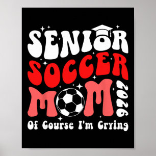 Stolze Fußball-Senior-Mutter 2026 Fußball-Senior-M Poster