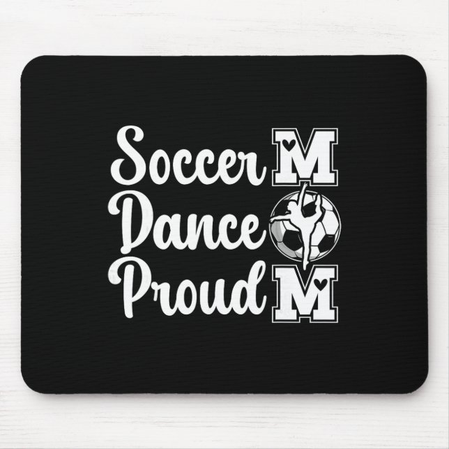 Stolze Fußball- und Tanzmutter eines Fußballspiele Mousepad (Vorne)