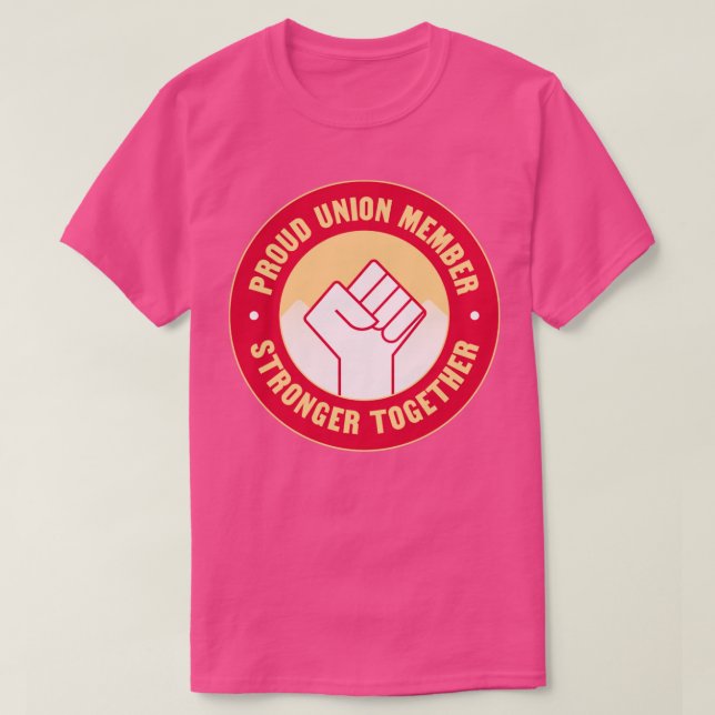 Stolze Gewerkschaft der Gewerkschaften T-Shirt (Design vorne)