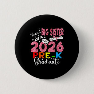 Stolze große Schwester von 2026 Vorschul-Absolvent Button