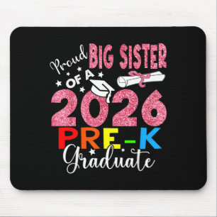 Stolze große Schwester von 2026 Vorschul-Absolvent Mousepad