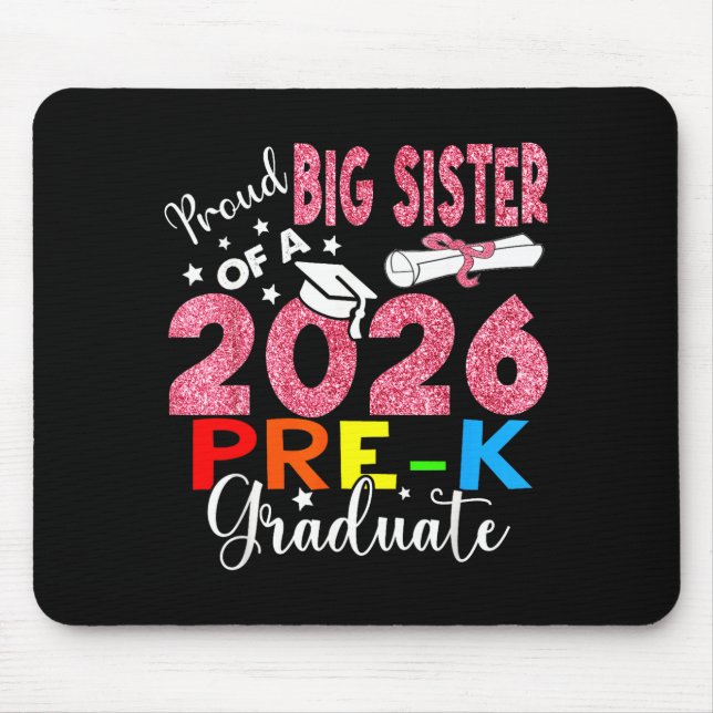 Stolze große Schwester von 2026 Vorschul-Absolvent Mousepad (Vorne)