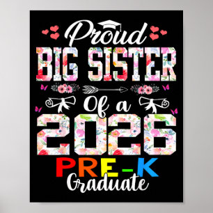 Stolze große Schwester von 2026 Vorschul-Absolvent Poster