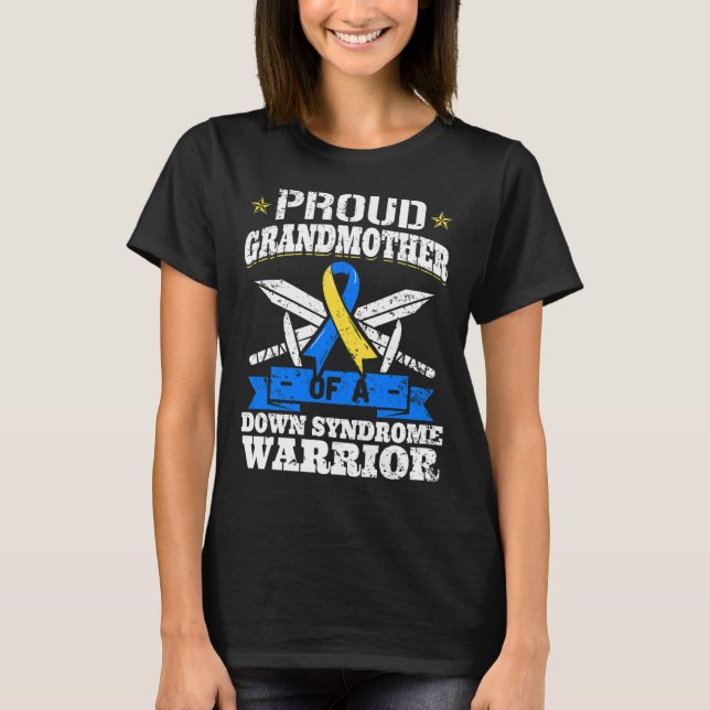 Stolze Großmutter eines Down-Syndroms Warrior Down T-Shirt (Vorderseite)