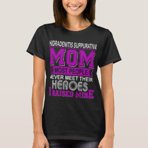 Stolze Hidradenitis Suppurativa Mama Ich zog meine T-Shirt