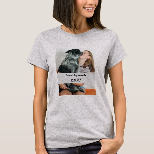 Stolze Hundemutter personalisiertes Bild und Name  T-Shirt (Vorderseite)