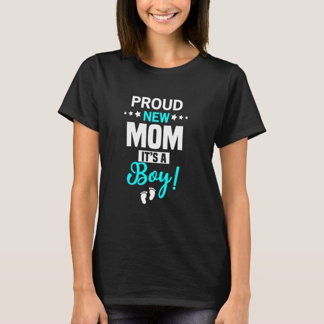 Stolze Junge Mutter Es ist ein Junge T-Shirt (Vorderseite)