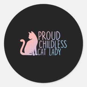 Stolze katzenlose Katze Lady Cat Lovers Runder Aufkleber