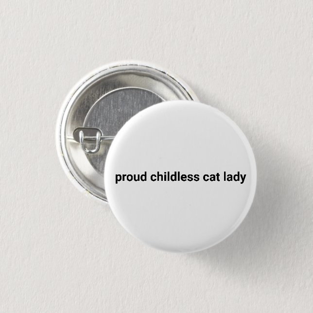 Stolze kinderlose Katzenfrau minimalistisch-witzig Button (Vorne & Hinten)
