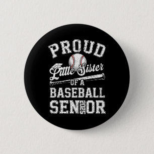 Stolze kleine Schwester eines 2025 Senior Baseball Button