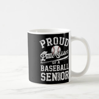 Stolze kleine Schwester eines 2025 Senior Baseball Kaffeetasse