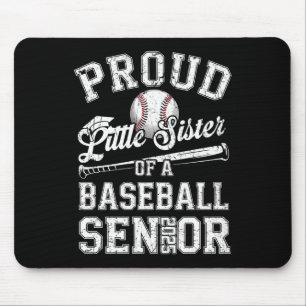 Stolze kleine Schwester eines 2025 Senior Baseball Mousepad