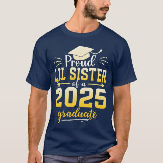 Stolze kleine Schwester eines Absolventen der Klas T-Shirt