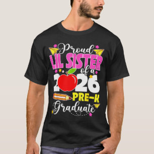 Stolze kleine Schwester von 2026 Vorschul-Absolven T-Shirt