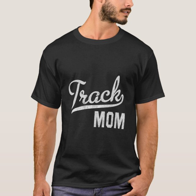 Stolze Leichtathletik-Mutter verfolgen T-Shirt (Vorderseite)