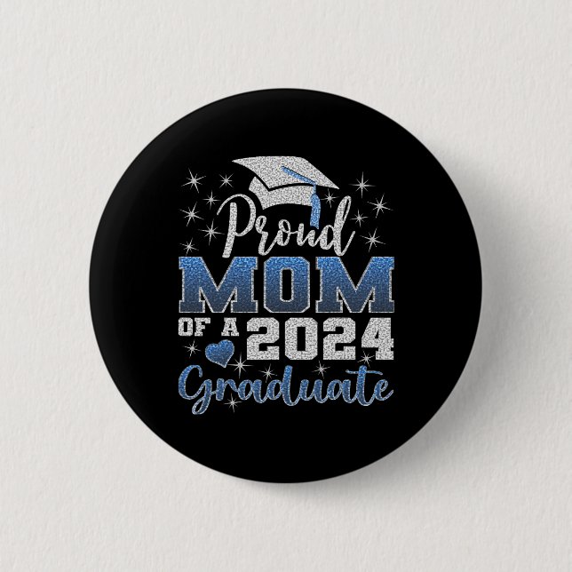 Stolze Mama 2024 Graduate Phantastische Uni Button (Vorderseite)