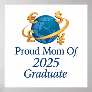 Stolze Mama 2025 Econ Grad - Global Currency Art Poster