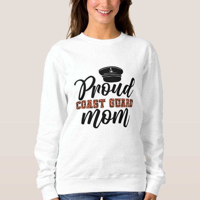 Stolze Mama der Küstenwache, Liebe für die Küstenw Sweatshirt (Vorderseite)