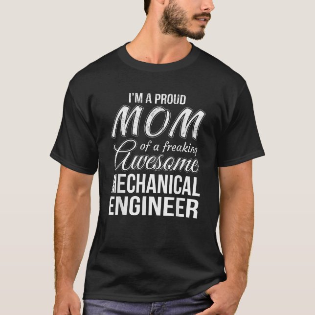 Stolze Mama der Mutter des technischen Ingenieurs T-Shirt (Vorderseite)