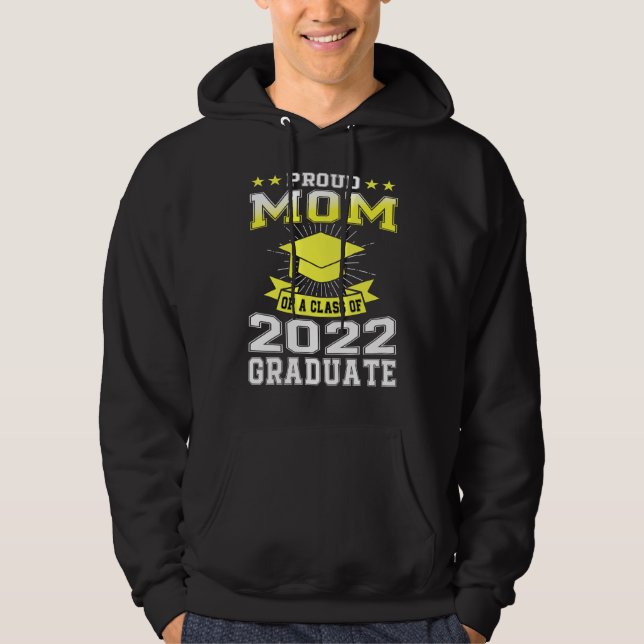 Stolze Mama der Senior 2022 Family Matching Gradua Hoodie (Vorderseite)