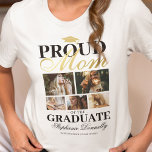 Stolze Mama des Graduate T - Shirt<br><div class="desc">Eleganter Abschluss Zeremonie T - Shirt mit einem Absolventen Mortarboard,  5 Fotos Ihres Sohnes oder Ihrer Tochter,  das Sprichwort "stolze Mama des Absolventen",  ihren Namen,  Studienort und das Klassenjahr.</div>