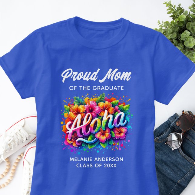 "Stolze Mama des Graduates" Aloha Abschluss T-Shirt (Von Creator hochgeladen)