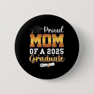 Stolze Mama einer 2025-Grad-Senior-Cl von 2025 Button