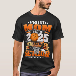Stolze Mama einer 2025 Senior Basketball Graduate T-Shirt