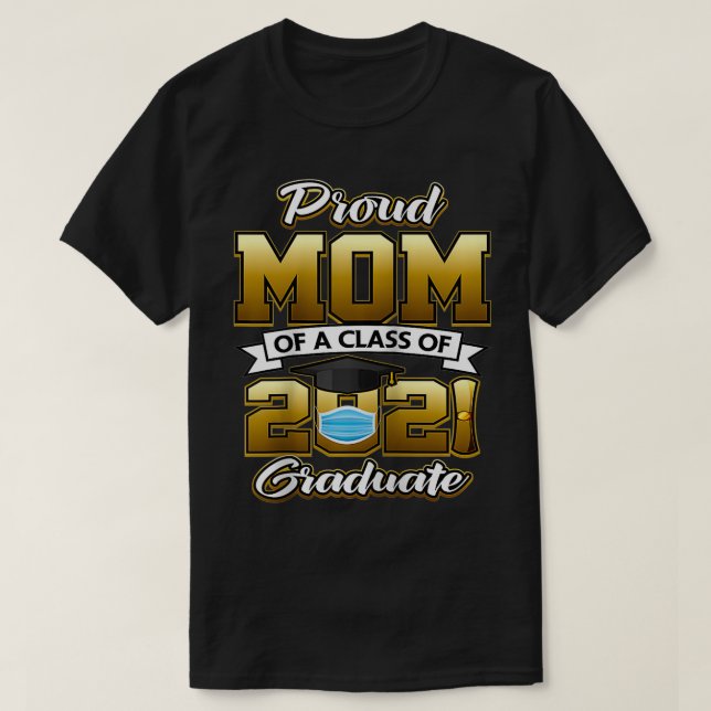 Stolze Mama einer Graduate Class 2021 von Tassel 2 T-Shirt (Design vorne)