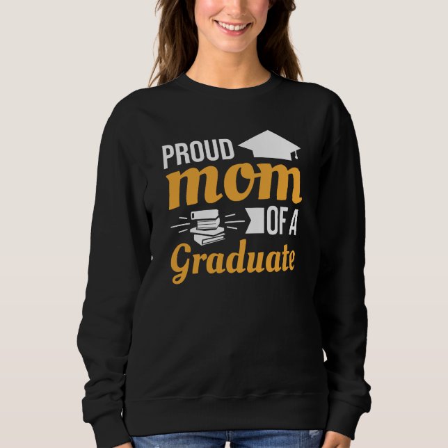 Stolze Mama einer Graduate Women's Sweatshirt (Vorderseite)