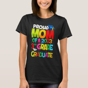 Stolze Mama einer Klasse von 2023 Grad 3 bis T-Shirt