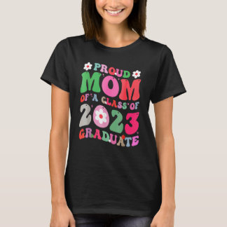 Stolze Mama einer Klasse von 2023 Graduate Groovy T-Shirt