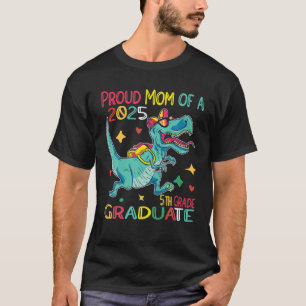 Stolze Mama einer Klasse von 2025 5. Grade Graduat T-Shirt