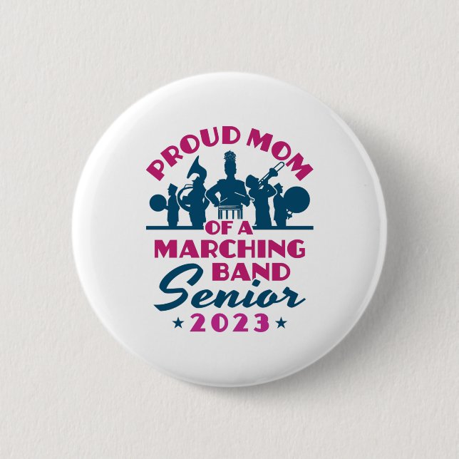 Stolze Mama einer Marching Band Senior 2023 Button (Vorderseite)