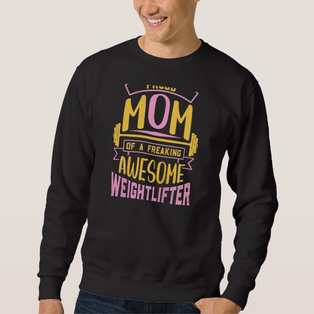 Stolze Mama einer Phantastischen Gewichthilfegrupp Sweatshirt (Vorderseite)