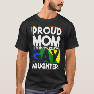Stolze Mama einer Phantastischen Schwulenschwanzto T-Shirt