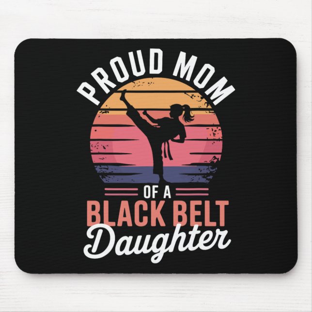 Stolze Mama einer Schwarzgürteltochter 6 Mousepad (Vorne)