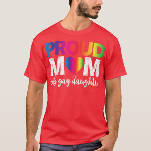 Stolze Mama einer schwulen TochterLGBT Rights Rain T-Shirt