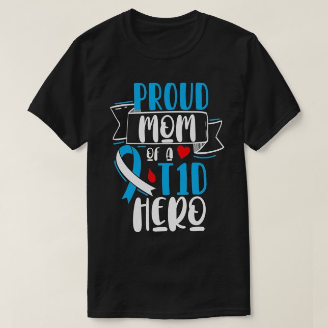 Stolze Mama einer T1D Hero Typ 1 Diabetes Mama Awa T-Shirt (Design vorne)