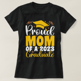Stolze Mama eines 2023-Grad-Funny-Abschlusses T-Shirt