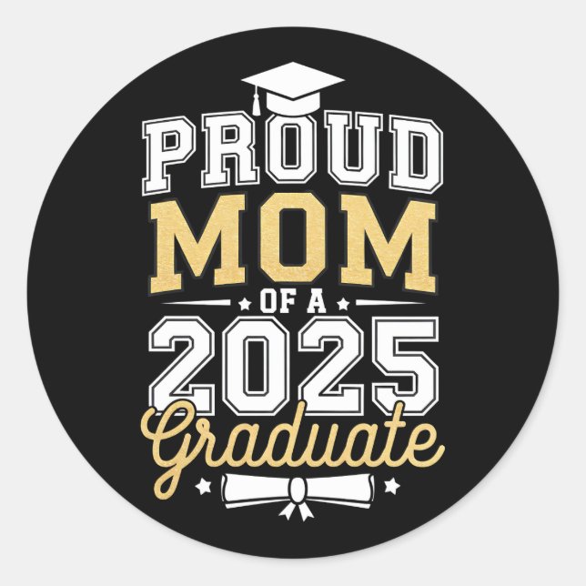 Stolze Mama eines 2025-Grad-Abschlusses Runder Aufkleber (Vorderseite)