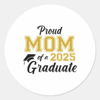 Stolze Mama eines 2025 Graduate Mama Abschluss 202 Runder Aufkleber