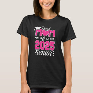 Stolze Mama eines Abschlusses der Klasse 2025 T-Shirt