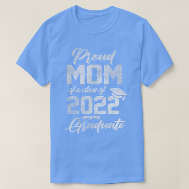 Stolze Mama eines Absolventen 2022 für Mommy 2022  T-Shirt (Design vorne)