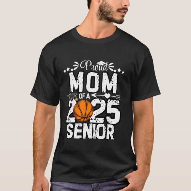 Stolze Mama eines Basketball-Ball-Graduats 2025 T-Shirt (Vorderseite)