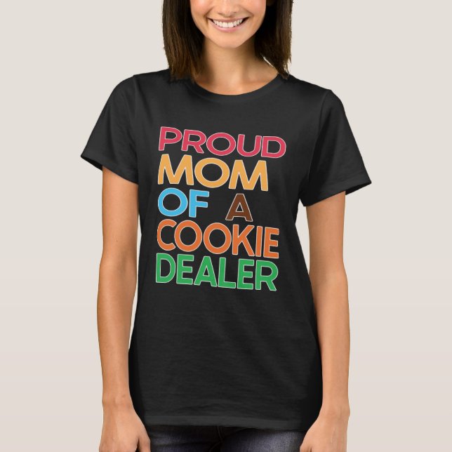 Stolze Mama eines Cookie Dealer Girl Truppenleiter T-Shirt (Vorderseite)