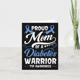 Stolze Mama eines Diabetes-Warrior T1d Karte